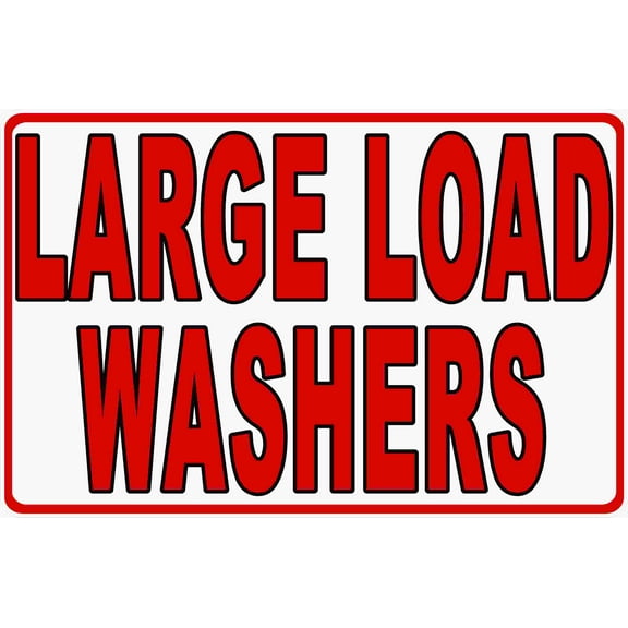 Large Load Washers Sign