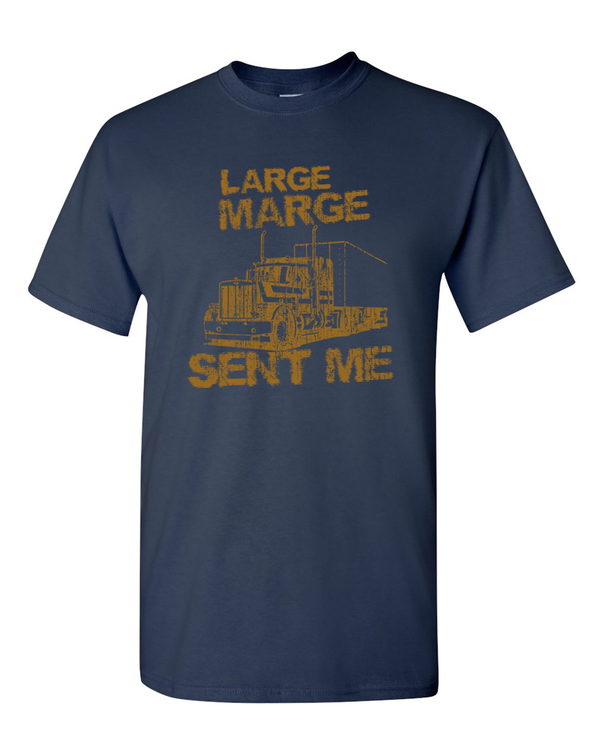 Large Marge Sent Me Truck TV Funny Parody DT Adult T-Shirt Tee ...