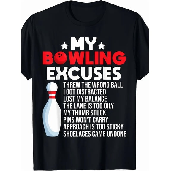 Large Men'S Bowling Funny Excuse T-Shirt, Outdoor Men'S Clothing High-Quality Fabric - Soft 100% Cotton, Summer, Short Sleeved, Men'S Trendy Short Sleeved T-Shirt, Letter