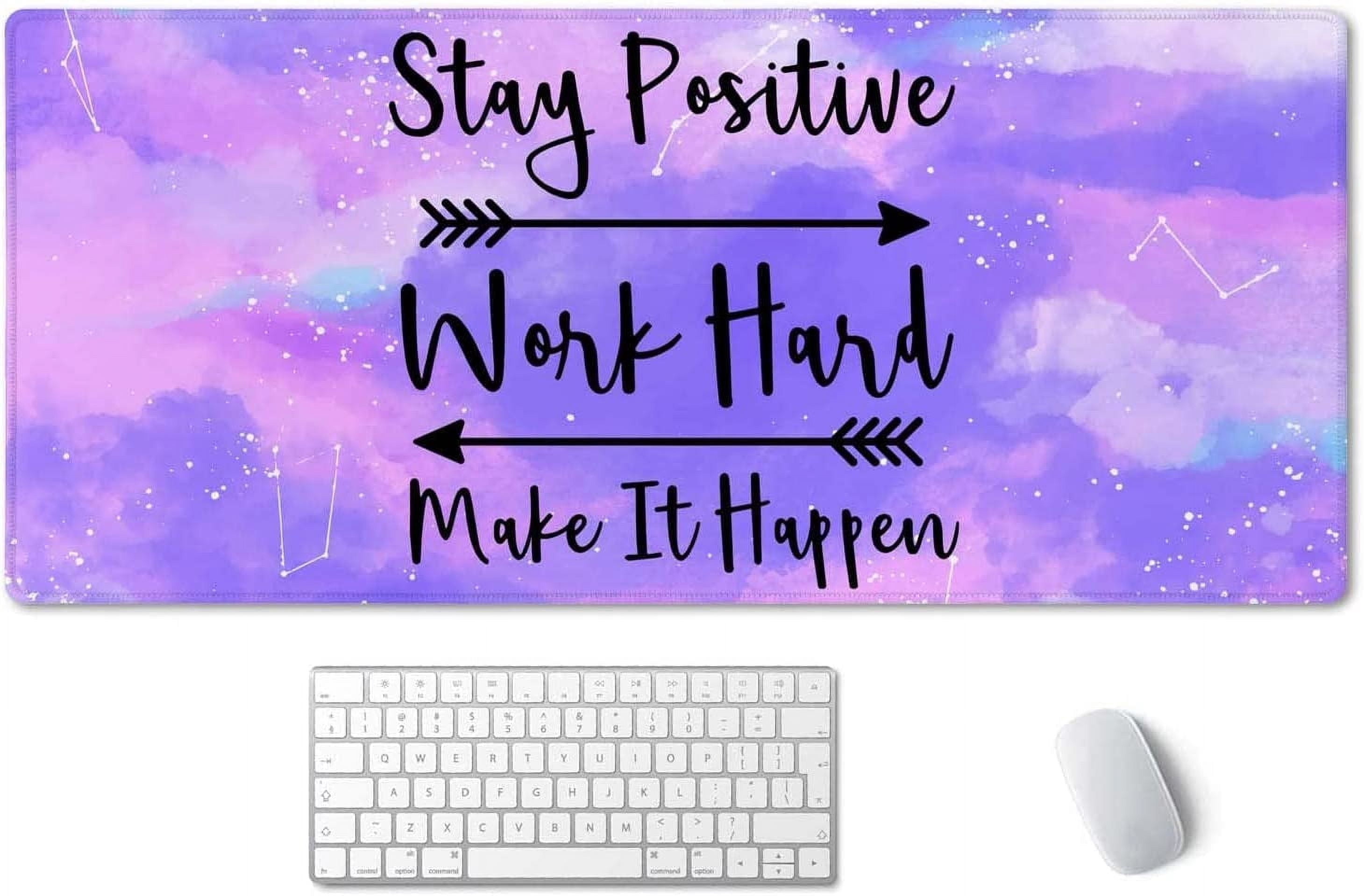 Large Mouse Pad, Full Desk XXL Extended Gaming Mouse Pad 35.5" X 15.7", Stay Positive Work Hard and Make It Happen Inspirational Quotes Mousepad Art Pink Purple Starry Sky Black Quote Desk Mat