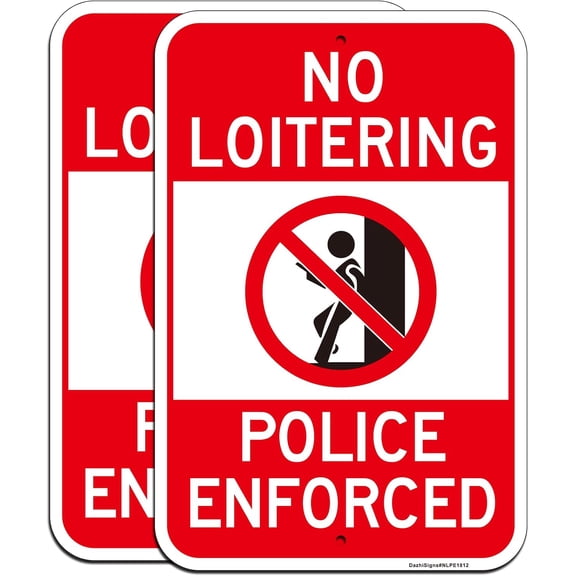 Large No Loitering Police Enforced Sign, 2 Pack, 8x12 Inch
