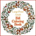 Large Print Adult Fall Coloring Book - A Simple & Easy Coloring Book ...