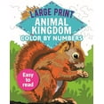 thumbnail image 1 of Pre-Owned Large Print Animal Kingdom Color by Numbers: Easy to Read (Paperback) by David Woodroffe, 1 of 1