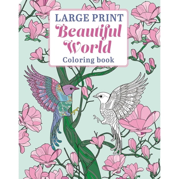 Sirius Large Print Color by Numbers Coll Large Print Beautiful World Coloring Book, (Paperback)