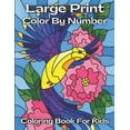 thumbnail image 1 of Large Print Color By Number Coloring Book For Kids : Amazing Color By Number Coloring Book For Kids Ages 4-8 ( Activity And Coloring Book For Kids ) (Paperback), 1 of 1