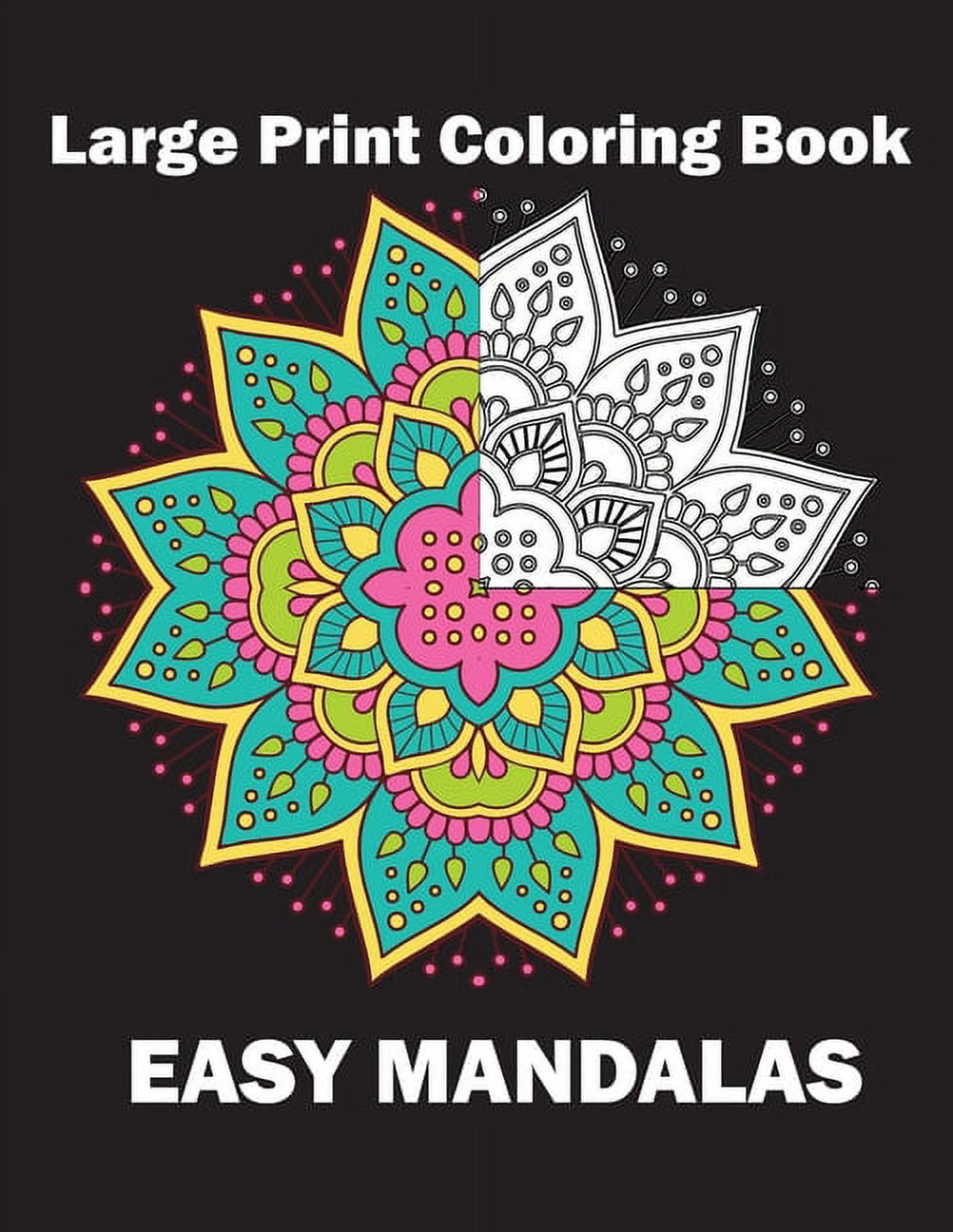 100 Amazing Relaxing Patterns Adult Colouring Book: An Large Print Coloring  Book Easy Mandalas Adult Coloring Books for Seniors Beginners. Easy And Si  (Paperback)
