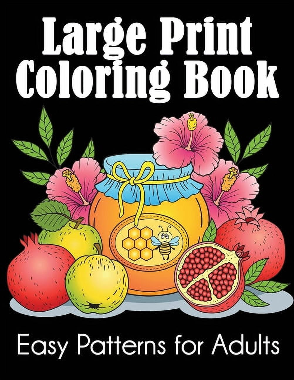 https://i5.walmartimages.com/seo/Large-Print-Coloring-Book-Easy-Patterns-for-Adults-Paperback-Large-Print_84d42489-4cbc-49b3-a53f-2474bd478a11.bcbbb51cef8bb317af817eeb8d2c310b.jpeg