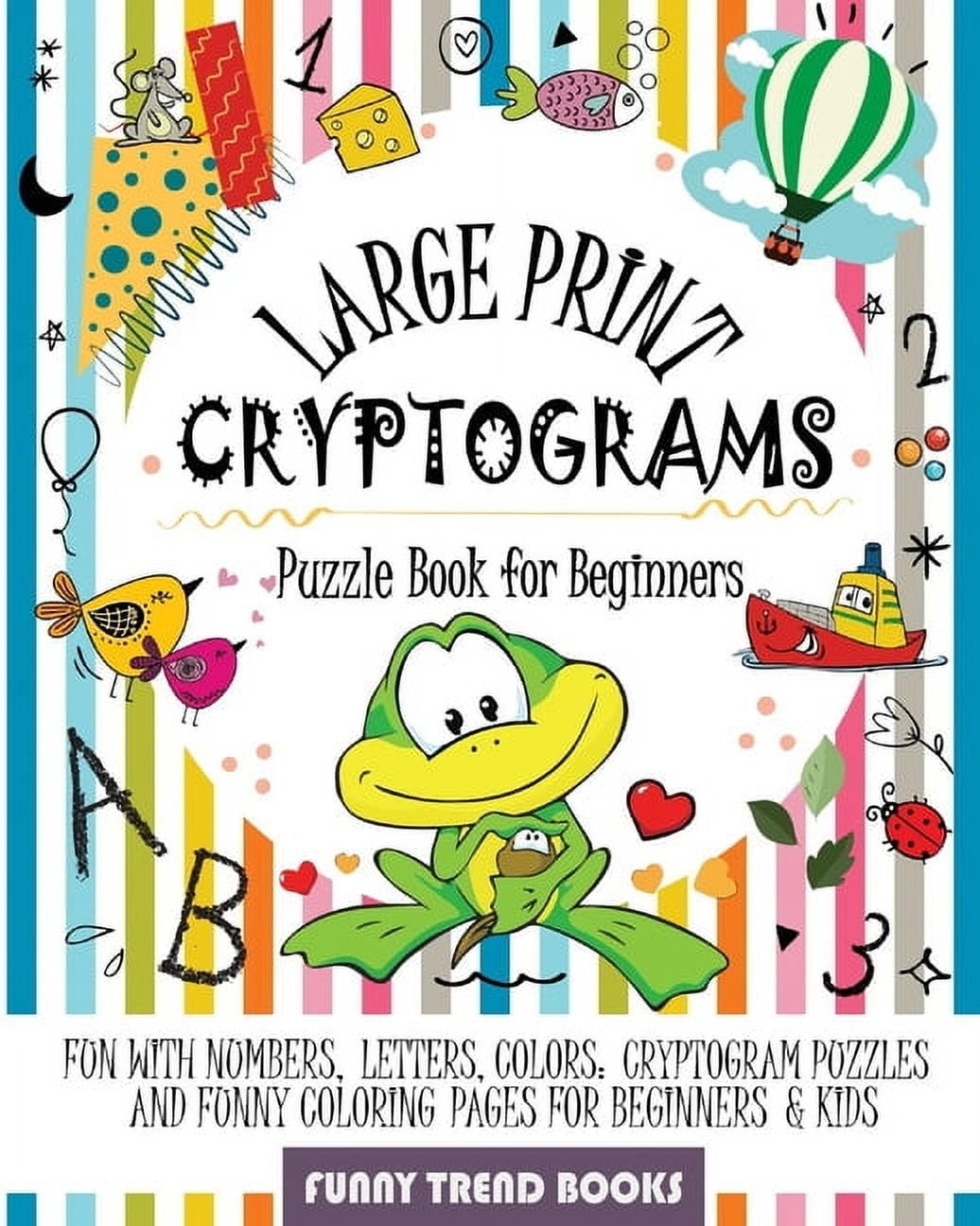 large-print-cryptograms-puzzle-book-for-beginners-fun-with-numbers-letters-colors-cryptogram-puzzles-and-funny-coloring-pages-for-beginners-kids-paperback-walmart-com for Free Printable Cryptogram Puzzles Printable Large Print Cryptograms Puzzle Book for Beginners: Fun with Numbers, Letters, Colors: Cryptogram Puzzles and Funny Coloring pages for Beginners & Kids, (Paperback) - Walmart.com for Free Printable Cryptogram Puzzles Printable