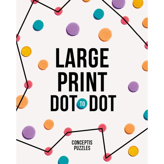 Large Print Dot-To-Dot, (Paperback)