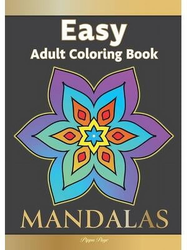 Large Print Easy Adult Coloring - Large Print Easy Adult Coloring Book MANDALAS Simple Relaxing Calming Mandalas The Perfect Coloring Companion For Seniors Beginners Anyone Who E3d88f1c 4cb7 4f64 A066 530c9378d494.1b6f0c599049d1e0c3664e347586115b 