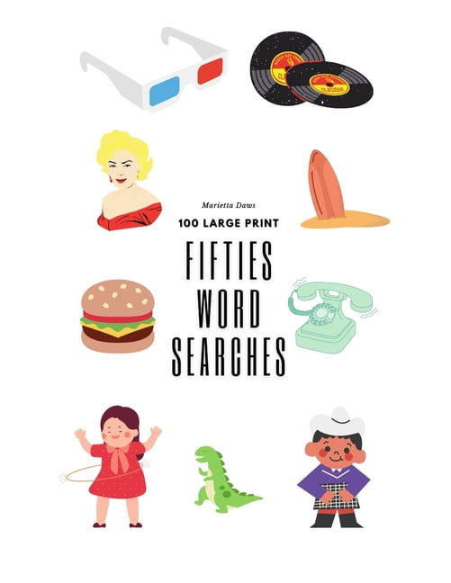 Large Print Fifties Word Searches: 100 Find-A-Word Puzzles, (Paperback)