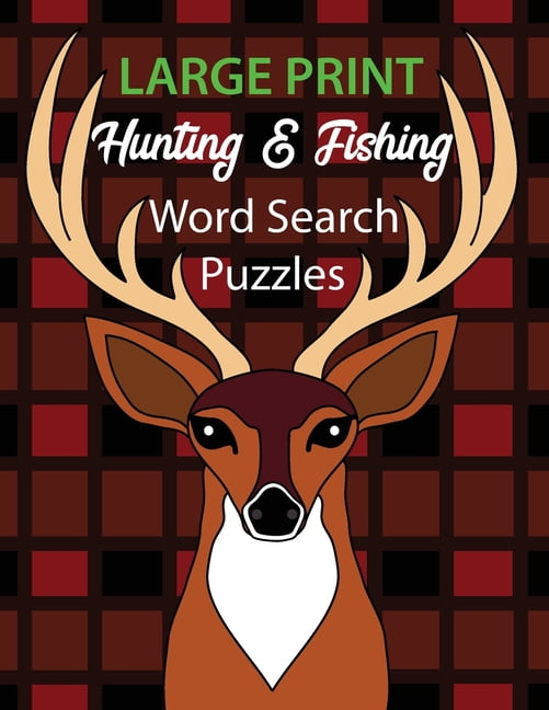 Large Print Hunting & Fishing Word Search Puzzles Puzzles for Adults