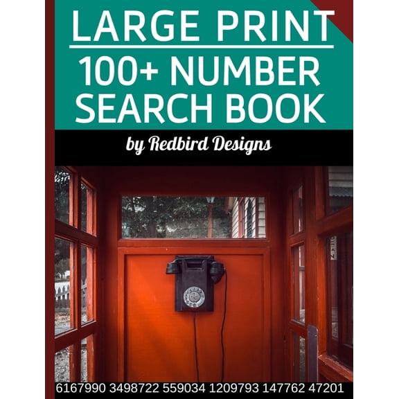 Large Print Number Search Book : 100+ Fun Games With a Variety of Digit Strings, Great Activity for Memory and Focus, Adults, Seniors, Teens (Paperback)