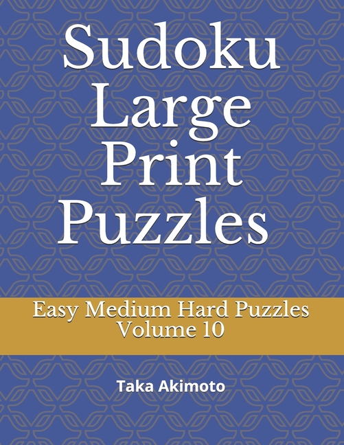 Large Print Puzzle Books Sudoku Large Print Puzzles Volume 10 Easy