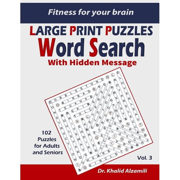 Large Print Puzzles Fitness for your brain: Word Search With Hidden Message: Train your brain anywhere, anytime! - 102 Puzzles for Adults an, Book 3, (Paperback)
