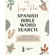 Large Print Spanish Bible Word Search Learn by playing! Find more than 950 Spanish Words Based on Bible Verse Bible ve, Paperback