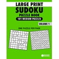 thumbnail image 1 of Large Print Sudoku Puzzle Book Medium: 101 Medium Sudoku Puzzles for Adults & Seniors to Improve Memory (Paperback)(Large Print), 1 of 1