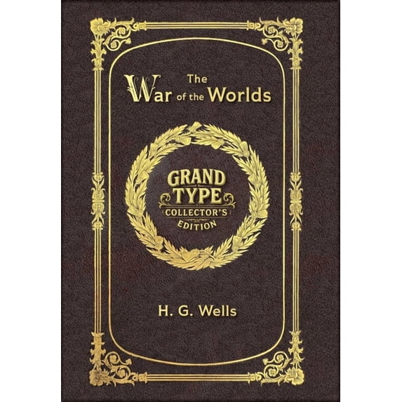 Large Print - The War of the Worlds - Grand Type Collector's Edition - Matte Hardcover with Dust Jacket, (Hardcover)