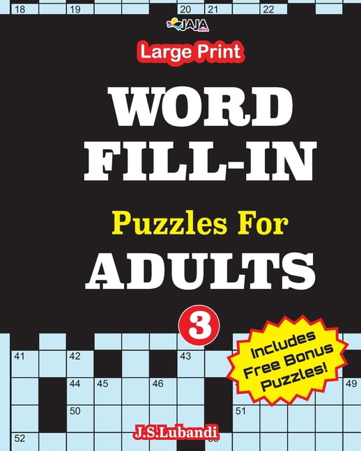 100 Crossword Fill-In Puzzles for Adults Large Print WORD FILL-IN