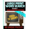 thumbnail image 1 of Large Print Word Search for Adults: Swingin 60s TV Word Search - Challenging and Fun - Over 400 TV Shows from the 60s - Easy to Read Large Text and 60 Large Size Word Find Puzzles, (Paperback), 1 of 1