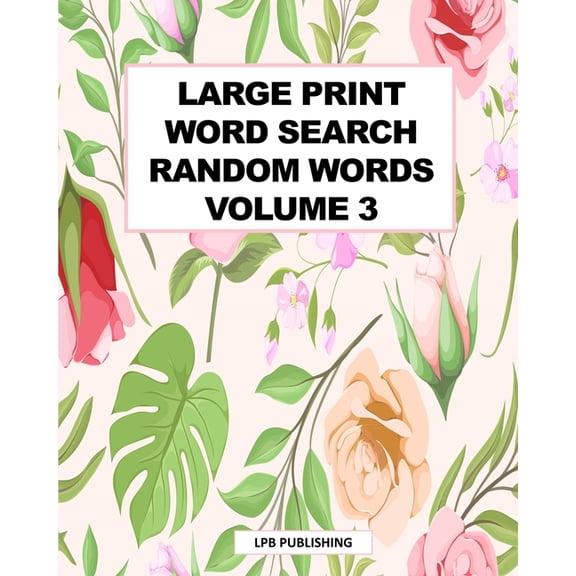 Large Print Word Search: Random Words Volume 3, (Paperback)