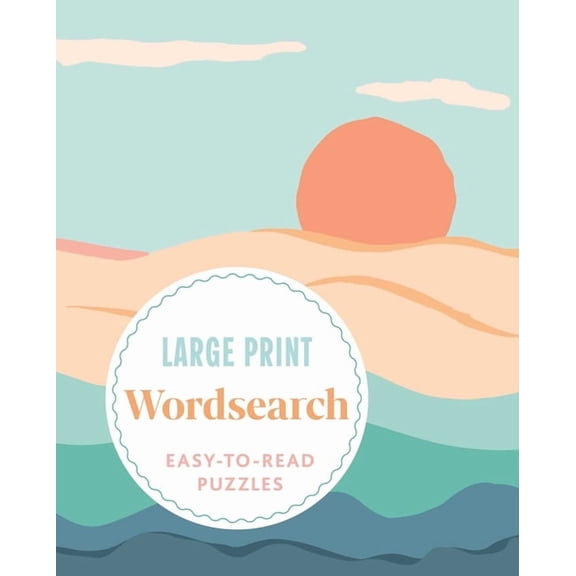 Large Print Wordsearch: Over 70 Easy-To-Read Puzzles, (Paperback)