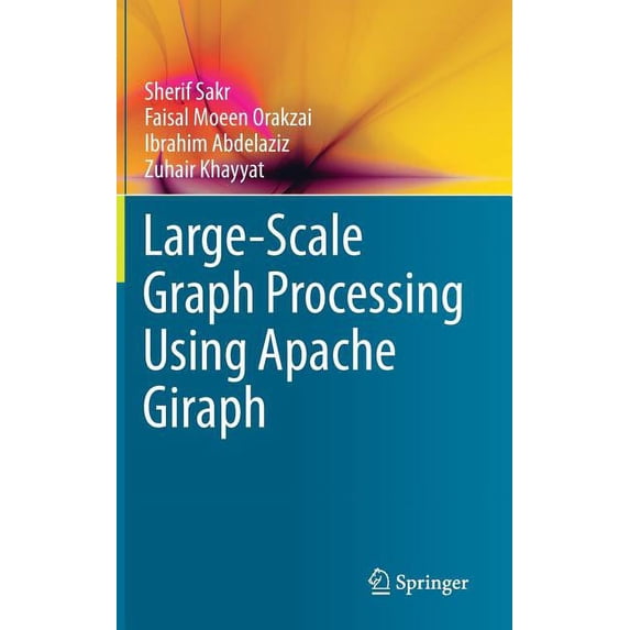 Large-Scale Graph Processing Using Apache Giraph, (Hardcover)