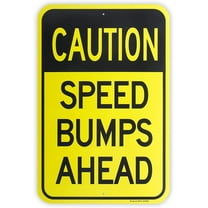 Large Speed Bumps Ahead Sign, Slow Down Sign, 8" x 12" .040 Aluminum Reflective Sign Rust Free Aluminum-UV Protected and Weatherproof