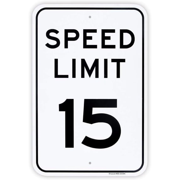 Large Speed Limit 15 MPH Sign, 16"x 12" .04" Aluminum Reflective Sign Rust Free Aluminum-UV Protected and Weatherproof
