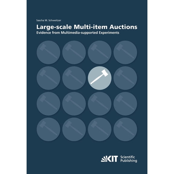 Large-scale Multi-item Auctions: Evidence from Multimedia-supported Experiments (Paperback)