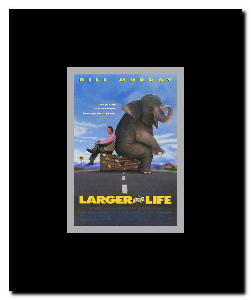 Larger Than Life Framed Movie Poster