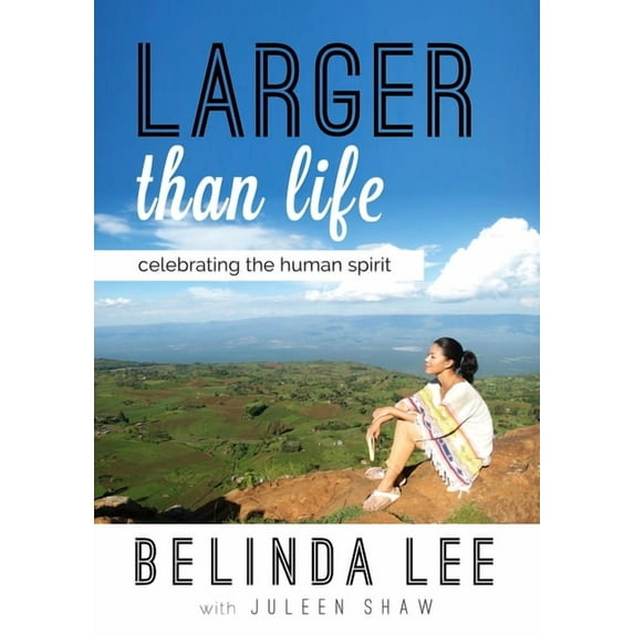 Larger than Life : Celebrating the Human Spirit (Paperback)