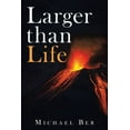 thumbnail image 1 of Larger than Life (Paperback), 1 of 1