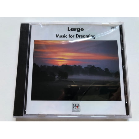 Largo - Music For Dreaming / Arte Nova Classics Audio CD 1997 / 74321 43320 2