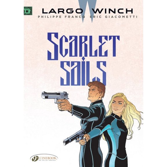 Largo Winch: Scarlet Sails (Paperback)
