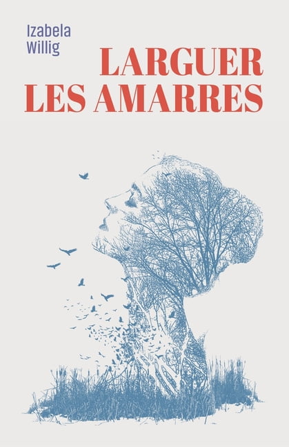 Larguer les amarres, (Paperback)