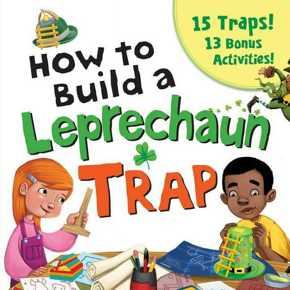 Larissa Juliano: How to Build a Leprechaun Trap, Book 1, (Paperback)
