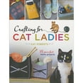 thumbnail image 1 of Lark BooksCrafting For Cat Ladies, 1 of 1