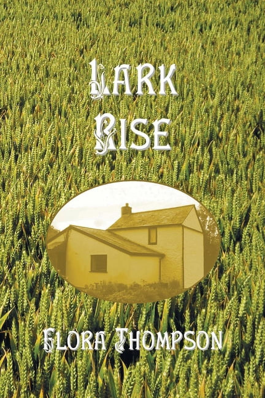 Lark Rising Poem Lark Rise