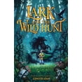 thumbnail image 1 of Pre-Owned Lark and the Wild Hunt (Hardcover) 0062981331 9780062981332, 1 of 1