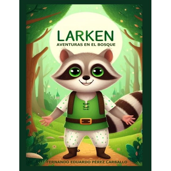 Larken Aventuras En El Bosque, (Paperback)