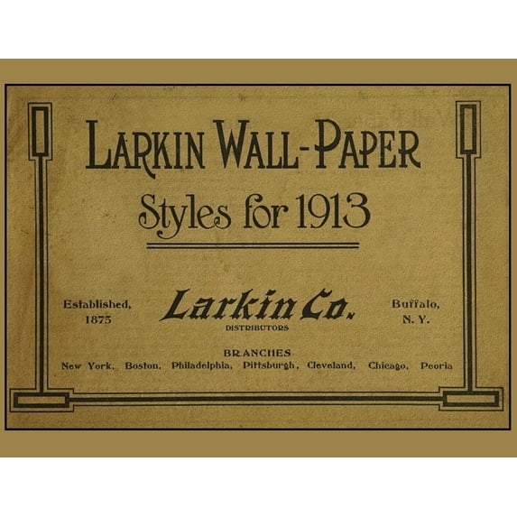 Larkin Wall-Paper Styles for 1913: Vintage Wallpaper Sample Book for Early 1900s Designs, (Paperback)