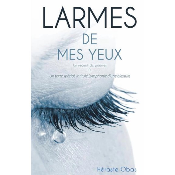 Larmes de Mes Yeux, (Paperback)