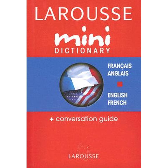 Pre-Owned Larousse Mini Dictionary: Larousse Mini Dictionary Francais/Anglais English/French (Paperback)