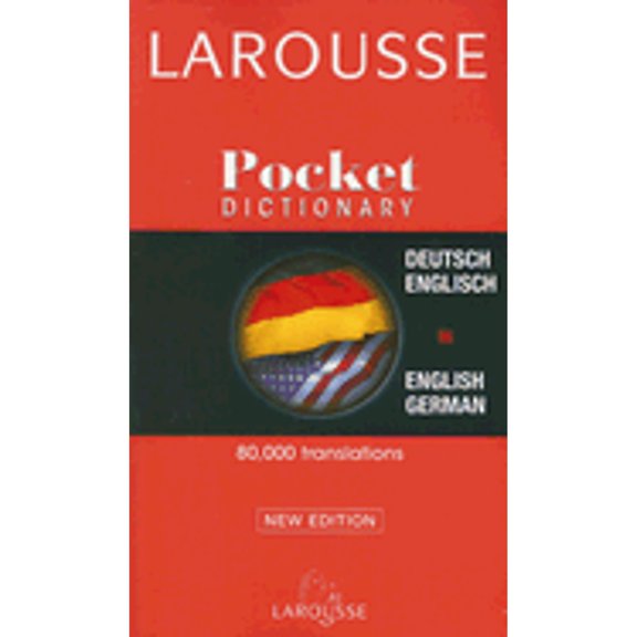 Pre-Owned Larousse Pocket Dictionary/Larousse Taschen-Worterbuch: German-English, English-German/Deutsch-Englisch, Englisch, Deutsch (Paperback) 2035420873 9782035420879