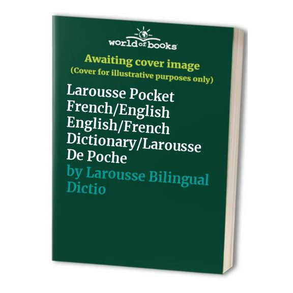 Pre-Owned Larousse Pocket French/English Dictionary (Paperback) 2034207009 9782034207006