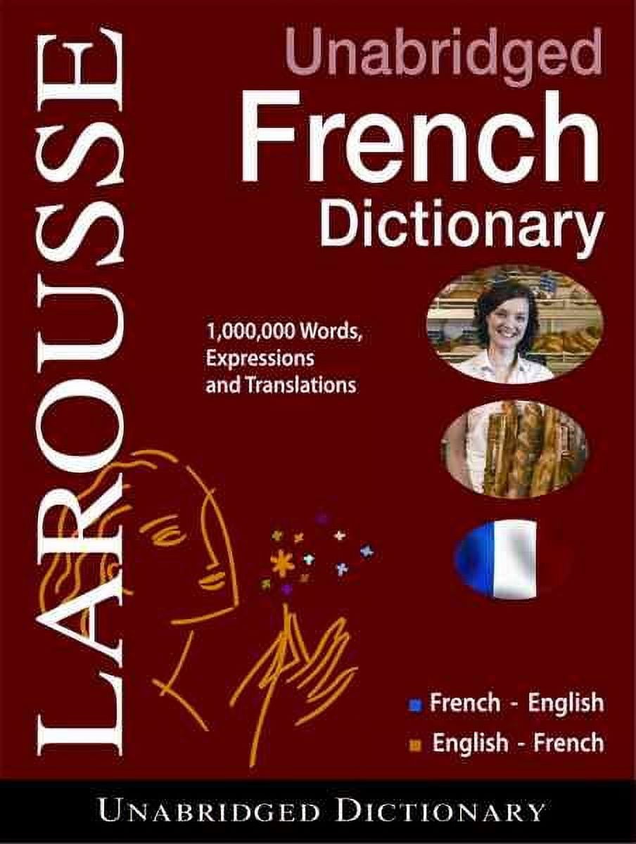 Larousse Unabridged French/English English/French Dictionary