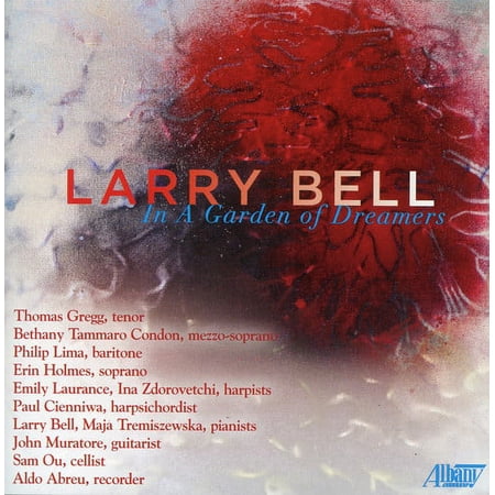 Larry Bell - In a Garden of Dreamers - Music & Performance - CD