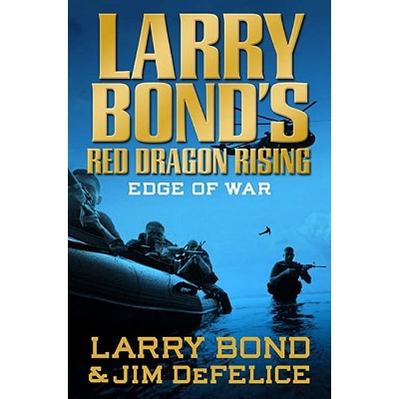 Larry Bond's Red Dragon Rising: Edge of War (Hardcover)