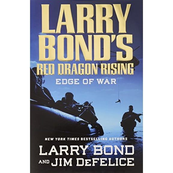 Pre-Owned Larry Bond's Red Dragon Rising: Edge of War (Hardcover) 0765321386 9780765321381